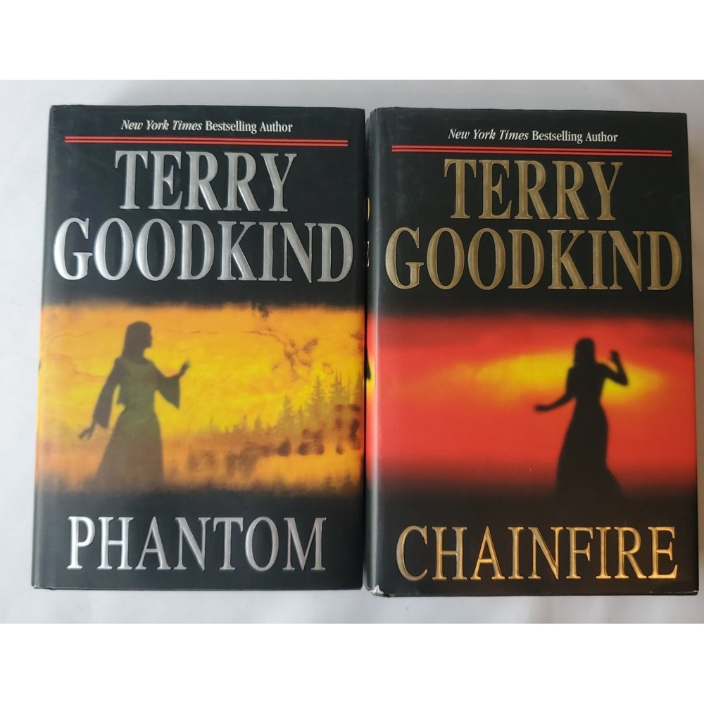 Terry Goodkind Lot of 2 1st Edition Chainfire 2005 Phantom 2006 Harcover